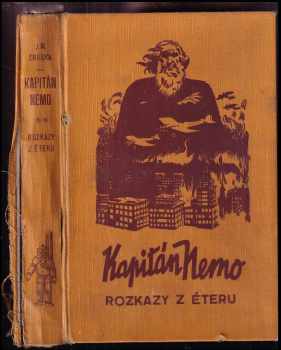 J. M Troska: Kapitán Nemo - Rozkazy z éteru - kniha druhá