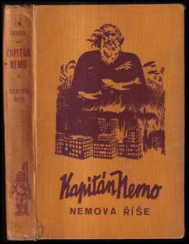 J. M Troska: Kapitán Nemo : [trilogie První román], Nemova říše.