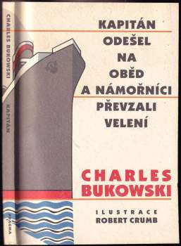 Kapitán odešel na oběd a námořníci převzali velení