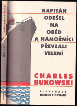 Kapitán odešel na oběd a námořníci převzali velení