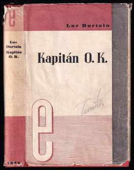 Kapitán OK. - André Nepveu, Luc Durtain (1937, Evropský literární klub) - ID: 332313