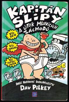 Kapitán Slipy a útok mluvících záchodů