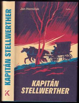 Jan Horníček: Kapitán Stellwerther