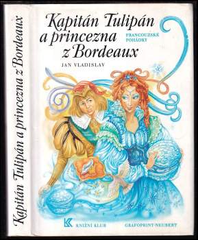 Kapitán Tulipán a princezna z Bordeaux