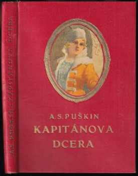 Kapitánova dcera - Aleksandr Sergejevič Puškin (1937, Vojtěch Šeba) - ID: 599992