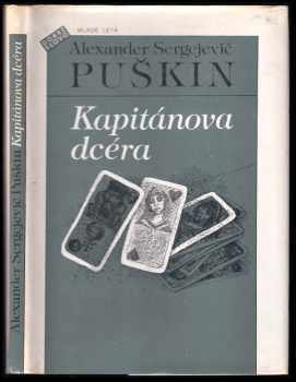 Kapitánova dcéra - Aleksandr Sergejevič Puškin (1987, Mladé letá) - ID: 968446