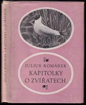 Kapitolky o zvířatech - Julius Komárek (1954, Orbis) - ID: 104360