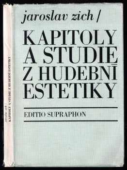 Jaroslav Zich: Kapitoly a studie z hudební estetiky