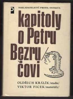Kapitoly o Petru Bezručovi