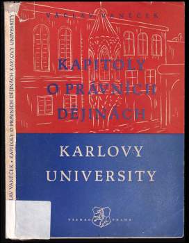 Kapitoly o právních dějinách Karlovy university