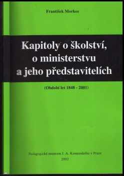 Kapitoly o školství, o ministerstvu a jeho představitelích