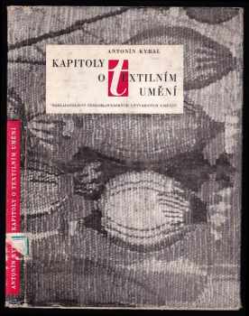 Antonín Kybal: Kapitoly o textilním umění
