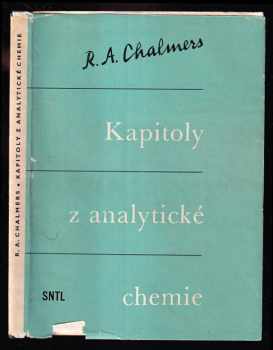 Robert Alexander Chalmers: Kapitoly z analytické chemie