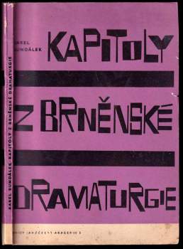 Karel Bundálek: Kapitoly z brněnské dramaturgie