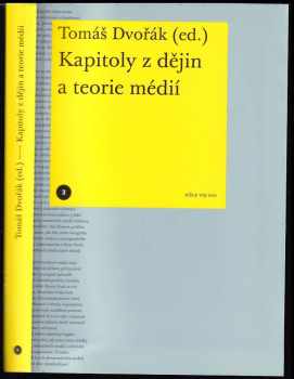 Kapitoly z dějin a teorie médií