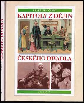 František Černý: Kapitoly z dějin českého divadla