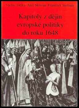 Kapitoly z dějin evropské politiky do roku 1648