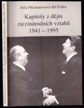 Jiří Fidler: Kapitoly z dějin mezinárodních vztahů 1941-1995