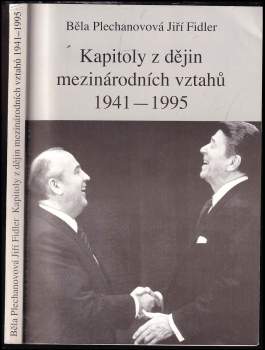 Kapitoly z dějin mezinárodních vztahů 1941-1995