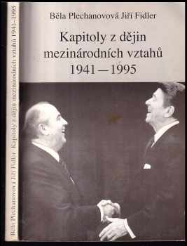 Jiří Fidler: Kapitoly z dějin mezinárodních vztahů 1941-1995