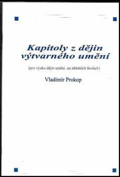 Vladimír Prokop: Kapitoly z dějin výtvarného umění