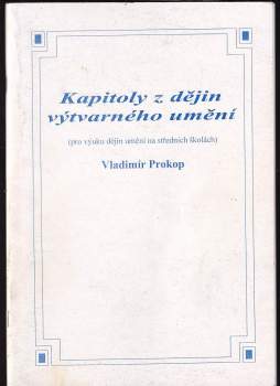 Vladimír Prokop: Kapitoly z dějin výtvarného umění