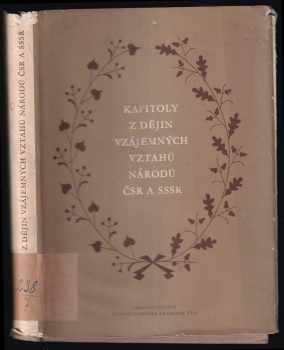 Kapitoly z dějin vzájemných vztahů národů ČSR a SSSR