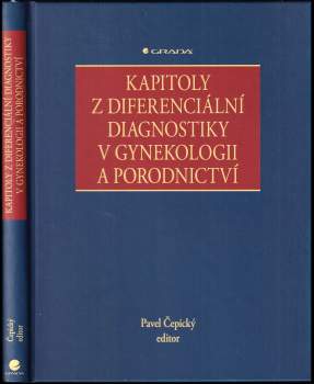 Kapitoly z diferenciální diagnostiky v gynekologii a porodnictví