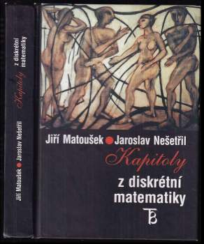 Jiří Matoušek: Kapitoly z diskrétní matematiky