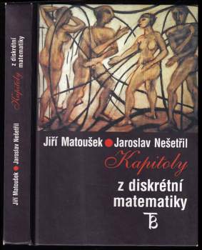 Jiří Matoušek: Kapitoly z diskrétní matematiky