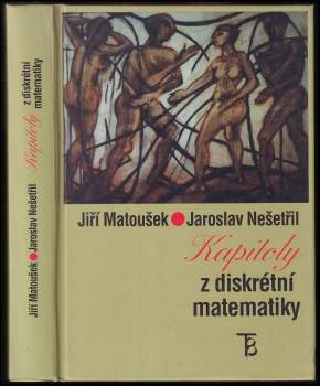 Jiří Matoušek: Kapitoly z diskrétní matematiky