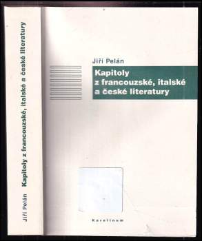 Kapitoly z francouzské, italské a české literatury