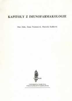 Petr Jílek: Kapitoly z imunofarmakologie