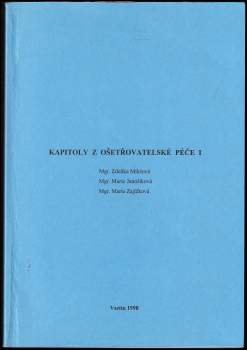 Kapitoly z ošetřovatelské péče I