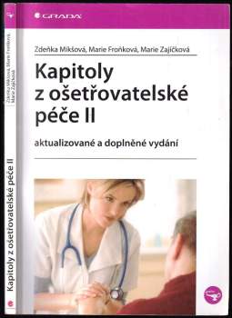 Zdeňka Mikšová: Kapitoly z ošetřovatelské péče