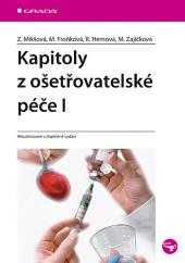 Zdeňka Mikšová: Kapitoly z ošetřovatelské péče