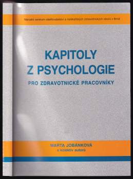 Ivanka Bartošíková: Kapitoly z psychologie pro zdravotnické pracovníky, Ivanka Bartošíková, Lenka Minibergerová