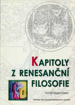 Tomáš Nejeschleba: Kapitoly z renesanční filosofie