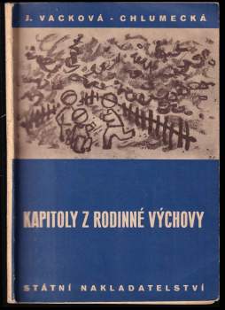 Jiřina Vacková: Kapitoly z rodinné výchovy