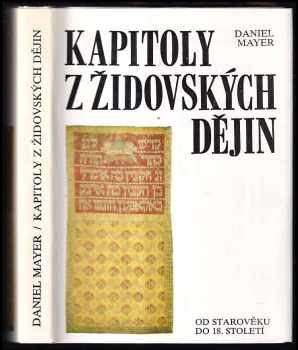 Daniel Mayer: Kapitoly z židovských dějin : od starověku do 18. stol