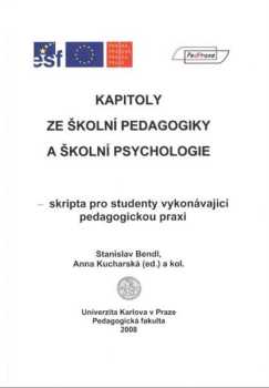 Stanislav Bendl: Kapitoly ze školní pedagogiky a školní psychologie
