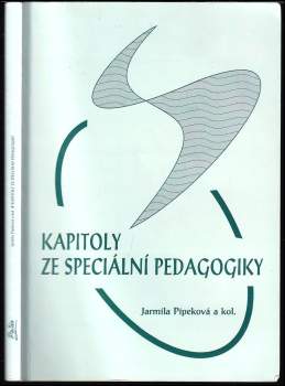 Jarmila Pipeková: Kapitoly ze speciální pedagogiky