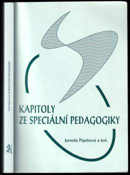 Jarmila Pipeková: Kapitoly ze speciální pedagogiky
