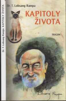 T Lobsang Rampa: Kapitoly života
