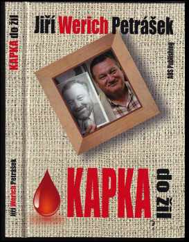 Jiří Petrášek: Kapka do žil