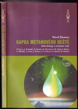 Pavel Houser: Kapka metanového deště