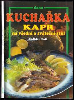Ladislav Nodl: Kapr na všední a sváteční stůl