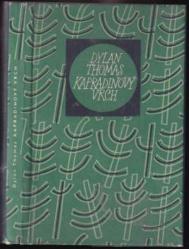Dylan Thomas: Kapradinový vrch