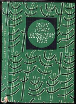 Dylan Thomas: Kapradinový vrch