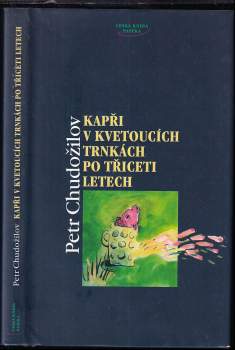 Kapři v kvetoucích trnkách po třiceti letech